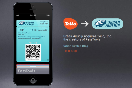 移动开发服务商Urban Airship把PassTools制造方Tello收购后，开始接收API使用申请，让企业能批量做Passbook凭证