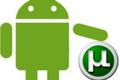 uTorrent原生Android客户端指日可待，iOS版本基本无望