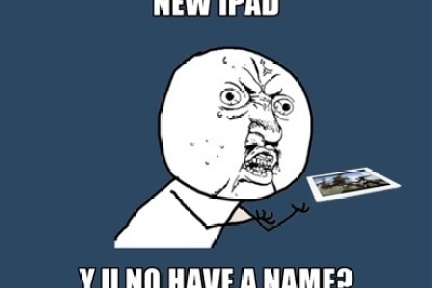 “new iPad”：苹果命名已失败