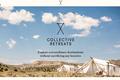 掀开帐篷就是风景，Collective Retreats 用帐篷和野营改造传统旅行定制