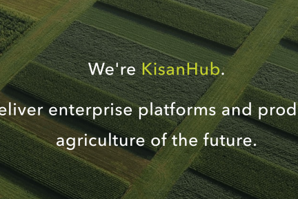 用大数据预测农业趋势的 KisanHub 获 100 万美元种子轮融资