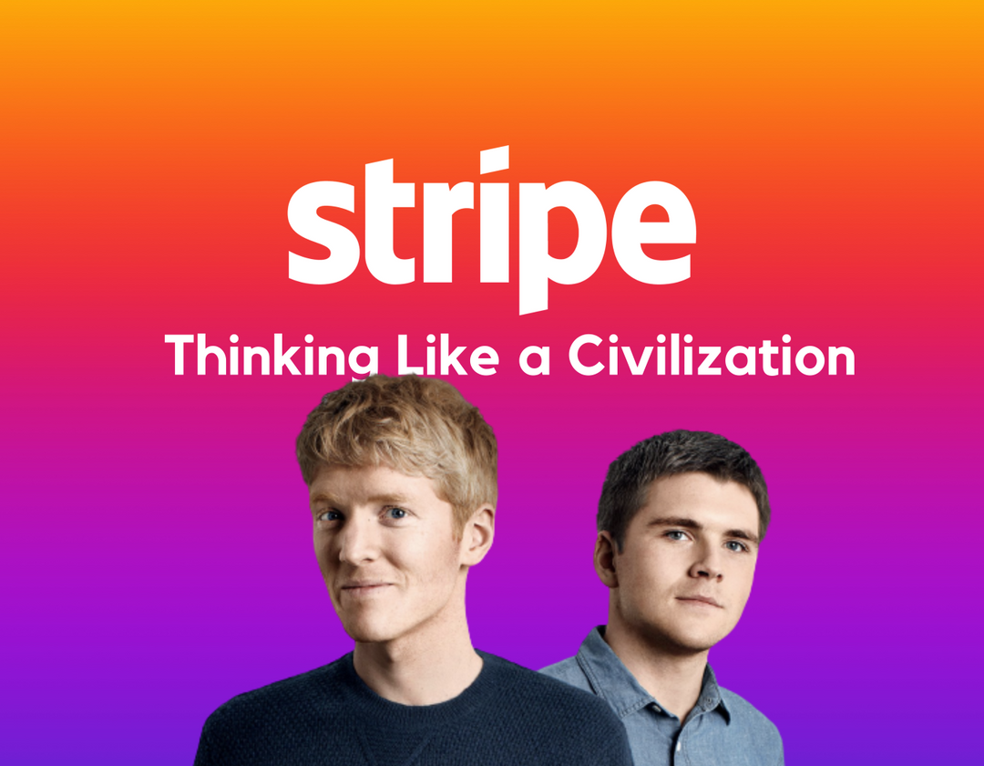 Stripe：像个文明一样去思考（一）