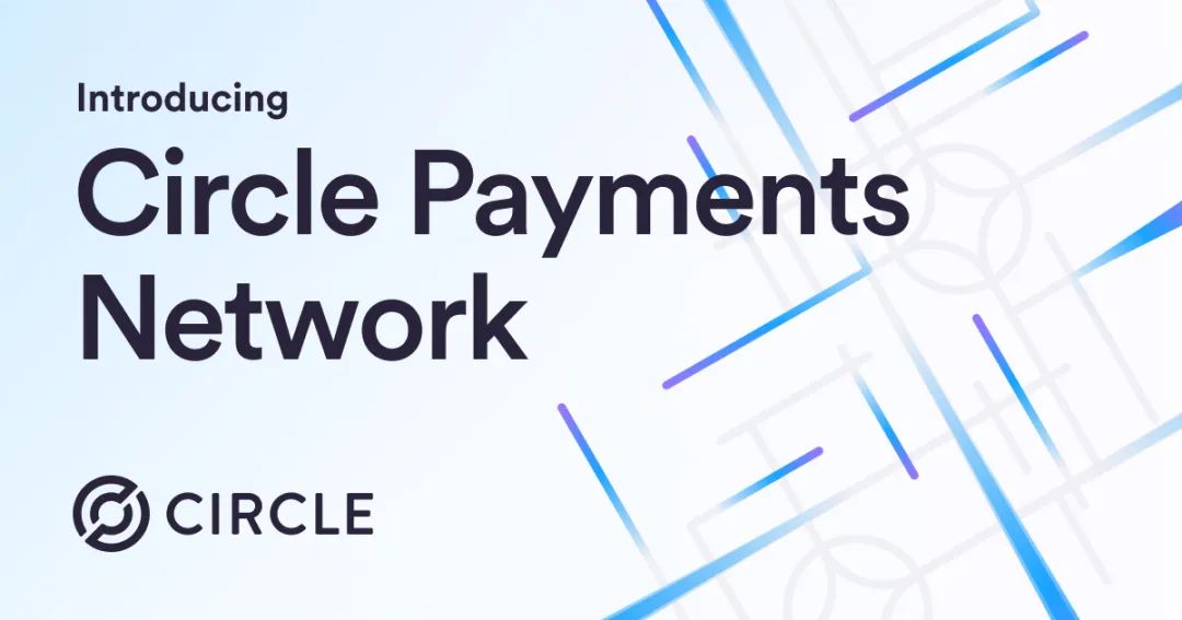 Circle Payments Network | Global Stablecoin Payments